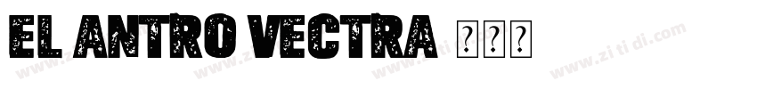 EL Antro Vectra字体转换